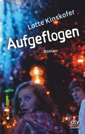 Aufgeflogen von Kinskofer,  Lotte