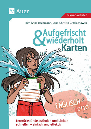 Aufgefrischt-und-wiederholt-Karten Englisch 9-10 von Bachmann,  Kim Anna, Grzelachowski,  Lena-Christin