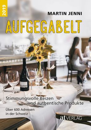 Aufgegabelt 2019 – eBook von Aste,  Marco, Jenni,  Martin