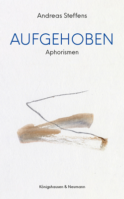 Aufgehoben von Steffens,  Andreas