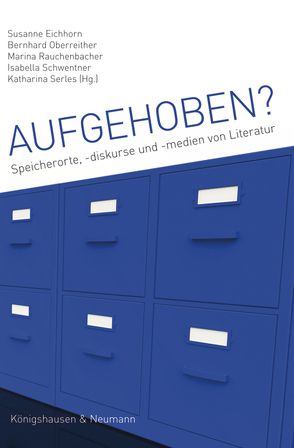 Aufgehoben? von Eichhorn,  Susanne, Oberreither,  Bernhard, Rauchenbacher,  Marina, Schwentner,  Isabella, Serles,  Katharina