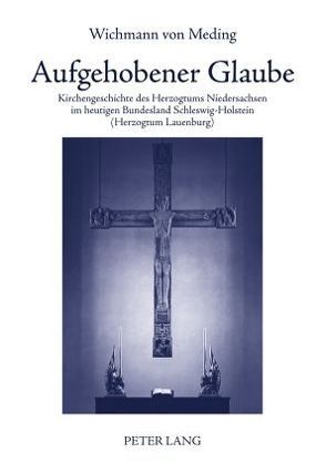 Aufgehobener Glaube von von Meding,  Wichmann