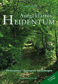 Aufgeklärtes Heidentum von Mang,  Andreas