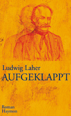 Aufgeklappt von Laher,  Ludwig