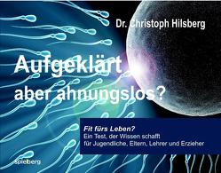 Aufgeklärt aber ahnungslos? von Hilsberg,  Christoph