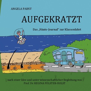 Aufgekratzt von Pabst,  Angela