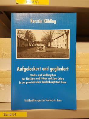 Aufgelockert und gegliedert von Kähling,  Kerstin