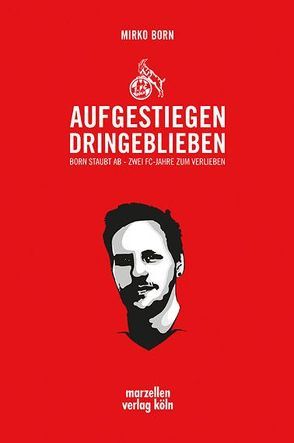 Aufgestiegen dringeblieben von Born,  Mirko