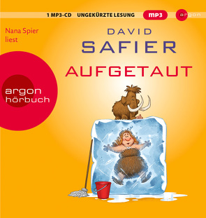 Aufgetaut von Safier,  David, Spier,  Nana