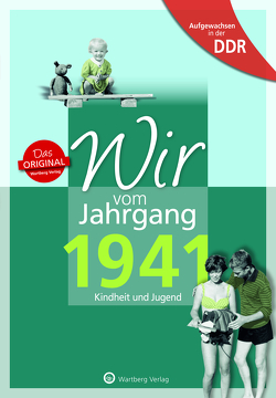 Aufgewachsen in der DDR – Wir vom Jahrgang 1941 – Kindheit und Jugend von Carius,  Fritz, Grunert,  Ulrich