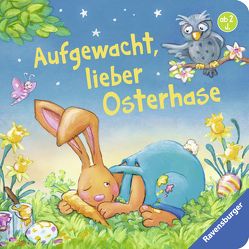 Aufgewacht, lieber Osterhase von Birkenstock,  Anna Karina, Penners,  Bernd