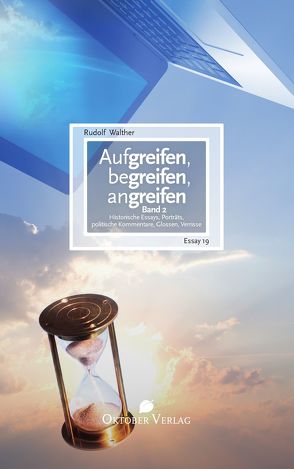 Aufgreifen, begreifen, angreifen – Band 2 von Walther,  Rudolf