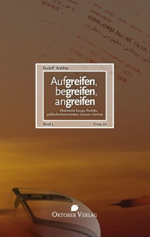 Aufgreifen, begreifen, angreifen – Band 3 von Walther,  Rudolf