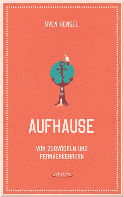 Aufhause von Hensel,  Sven