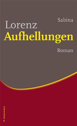 Aufhellungen von Lorenz,  Sabina