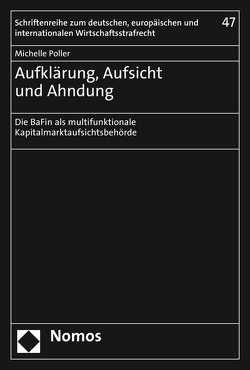 Aufklärung, Aufsicht und Ahndung von Poller,  Michelle