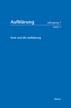 Aufklärung, Band 7/1: Kant und die Aufklärung von Hinske,  Norbert