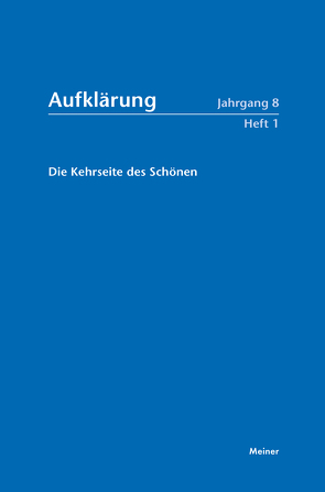 Aufklärung, Band 8/1: Die Kehrseite des Schönen von Eibl,  Karl