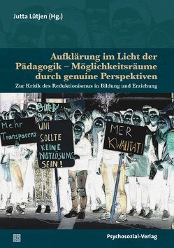 Aufklärung im Licht der Pädagogik – Möglichkeitsräume durch genuine Perspektiven von Albrecht,  Clemens, Allmann,  Silke, Becker,  Stephan, Doherr,  Silke, Feuser,  Georg, Finke,  Klaus, Gebhardt,  Winfried, Hoffmann,  Nicole, Jantzen,  Wolfgang, Lanwer,  Willehad, Lohfeld,  Wiebke, Lütjen,  Jutta, Möckel,  Andreas, Moskopp,  Werner, Neumann,  Norbert, Rödler,  Peter, Rösler,  Winfried, Speck,  Otto, Stinkes,  Ursula, Westphal,  Kristin