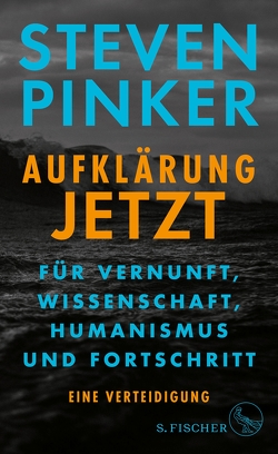 Aufklärung jetzt von Pinker,  Steven, Wiese,  Martina