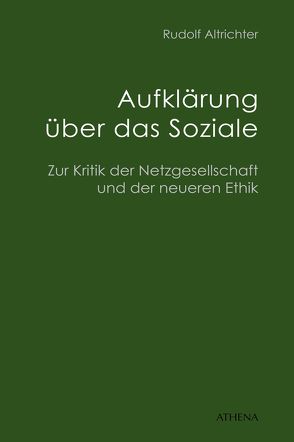 Aufklärung über das Soziale von Altrichter,  Rudolf