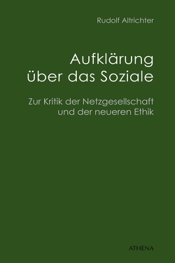 Aufklärung über das Soziale von Altrichter-Ehrensperger,  Rudolf