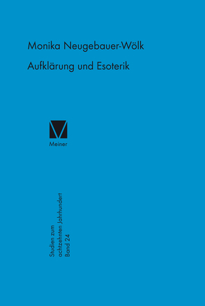 Aufklärung und Esoterik von Neugebauer-Wölk,  Monika