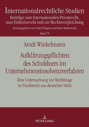 Aufklärungspflichten des Schuldners im Unternehmensinsolvenzverfahren von Winkelmann,  Arndt