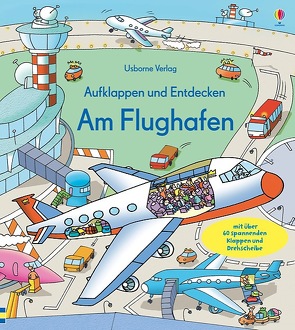 Aufklappen und Entdecken: Am Flughafen von Jones,  Rob Lloyd, Tognetti,  Stefano