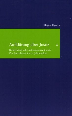 Aufklärung über Justiz von Barnert,  Elena, Ogorek,  Regina, Simon,  Dieter