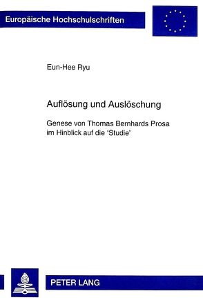 Auflösung und Auslöschung von Ryu,  Eun-Hee