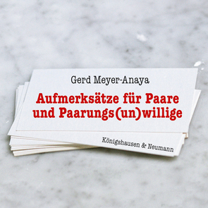 Aufmerksätze für Paare und Paarungs(un)willige von Meyer-Anaya,  Gerd