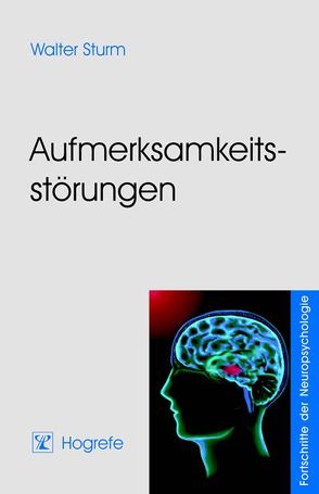 Aufmerksamkeitsstörungen von Sturm,  Walter