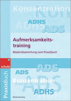 Aufmerksamkeitstraining von Brunsting,  Monika