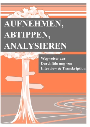 Aufnehmen, Abtippen, Analysieren von Dawid,  Florian, Dr. Claussen,  Jens, Jankowski,  Dana