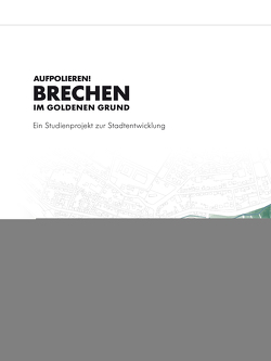 Aufpolieren! Brechen im Goldenen Grund von Cronauer,  Jana, Gehrmann,  Simon, Groos,  Frank, Helms,  Frederik, Rudolph-Cleff,  Annette