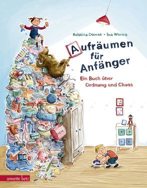 Aufräumen für Anfänger von Dumas,  Kristina, Worms,  Ina