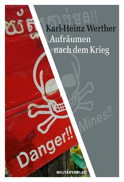 Aufräumen nach dem Krieg von Werther,  Karl Heinz