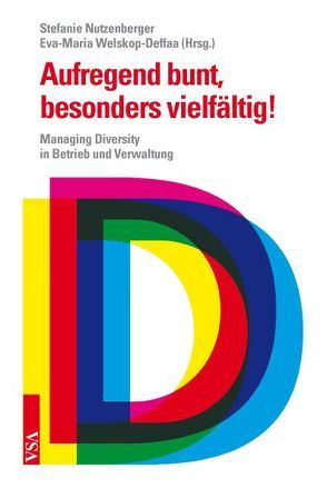 Aufregend bunt, vielfältig normal! von Nutzenberger,  Stefanie, Welskop-Deffaa,  Eva M.