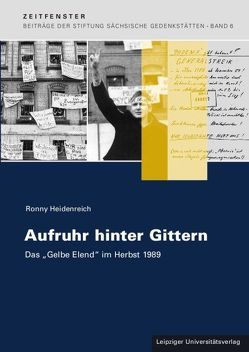 Aufruhr hinter Gittern von Heidenreich,  Ronny