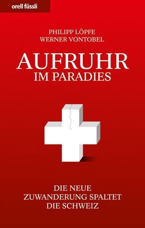 Aufruhr im Paradies von Löpfe,  Philipp, Vontobel,  Werner