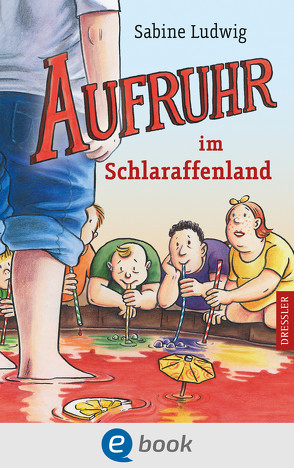 Aufruhr im Schlaraffenland von Kreitz,  Isabel, Ludwig,  Sabine