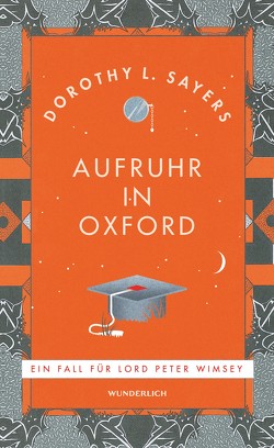 Aufruhr in Oxford von Bayer,  Otto, Sayers,  Dorothy L.