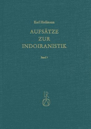 Aufsätze zur Indoiranistik von Hoffmann,  Karl