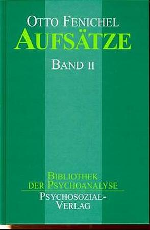 Aufsätze, Band II von Fenichel,  Otto