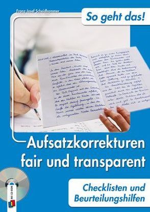 Aufsatzkorrekturen fair und transparent von Scheidhammer,  Franz J