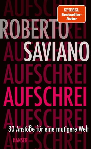 Aufschrei von Kopetzki,  Annette, Saviano,  Roberto