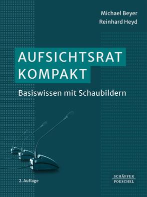 Aufsichtsrat kompakt von Beyer,  MIchael, George,  Niels, Heyd,  Reinhard