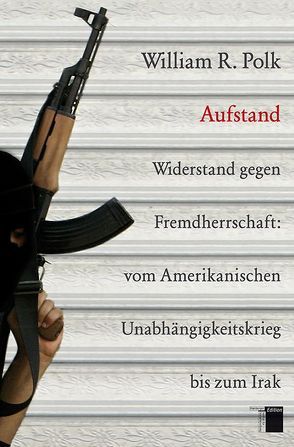 Aufstand von Polk,  William R., Utz,  Ilse