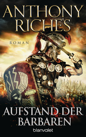 Aufstand der Barbaren von Riches,  Anthony, Thon,  Wolfgang